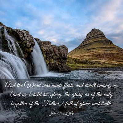 Picture 03 - John 1:14 KJV - And the Word was made flesh, and dwelt among us, - Bible Verse Picture