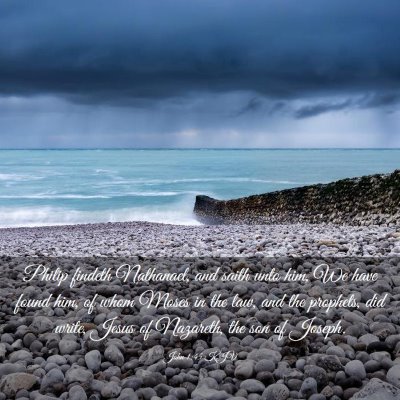 Picture 03 - John 1:45 KJV - Philip findeth Nathanael, and saith unto him, We - Bible Verse Picture