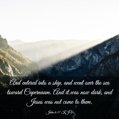 Picture 03 - John 6:17 KJV - And entered into a ship, and went over the sea - Bible Verse Picture