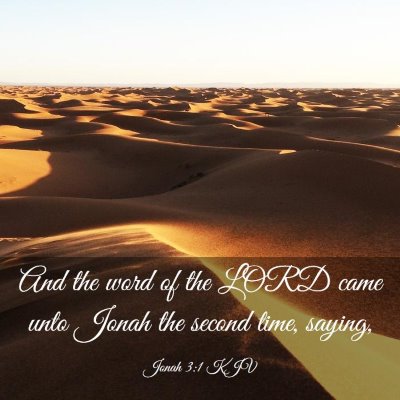 Picture 03 - Jonah 3:1 KJV - And the word of the LORD came unto Jonah the - Bible Verse Picture