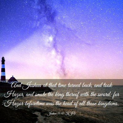 Picture 03 - Joshua 11:10 KJV - And Joshua at that time turned back, and took - Bible Verse Picture