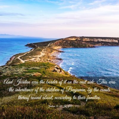 Picture 03 - Joshua 18:20 KJV - And Jordan was the border of it on the east side. - Bible Verse Picture