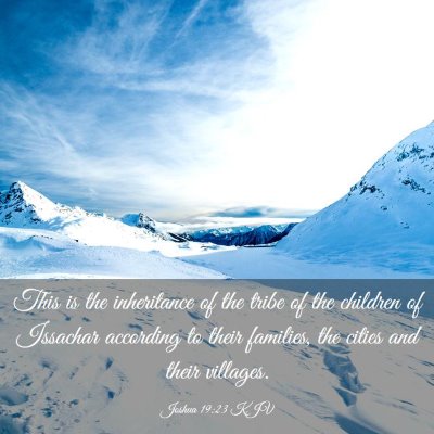 Picture 03 - Joshua 19:23 KJV - This is the inheritance of the tribe of the - Bible Verse Picture