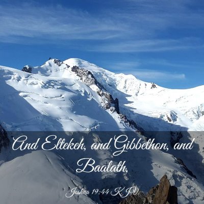 Picture 03 - Joshua 19:44 KJV - And Eltekeh, and Gibbethon, and - Bible Verse Picture