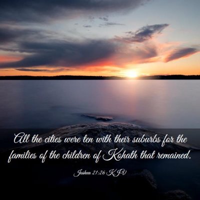 Picture 03 - Joshua 21:26 KJV - All the cities were ten with their suburbs for - Bible Verse Picture