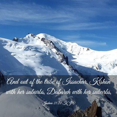 Picture 03 - Joshua 21:28 KJV - And out of the tribe of Issachar, Kishon with her - Bible Verse Picture