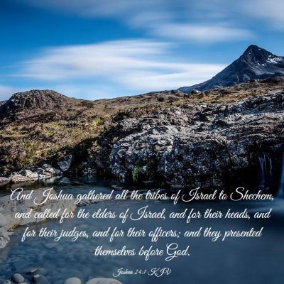 Picture 03 - Joshua 24:1 KJV - And Joshua gathered all the tribes of Israel to - Bible Verse Picture
