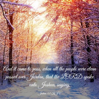 Picture 03 - Joshua 4:1 KJV - And it came to pass, when all the people were - Bible Verse Picture