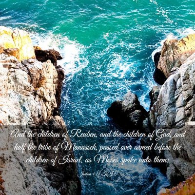 Picture 03 - Joshua 4:12 KJV - And the children of Reuben, and the children of - Bible Verse Picture