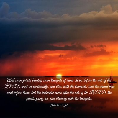 Picture 03 - Joshua 6:13 KJV - And seven priests bearing seven trumpets of rams' - Bible Verse Picture