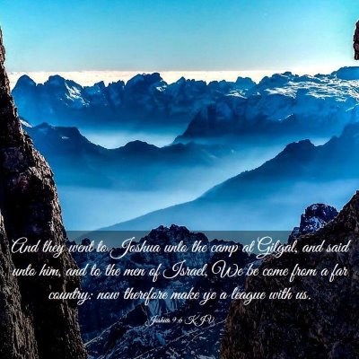 Picture 03 - Joshua 9:6 KJV - And they went to Joshua unto the camp at Gilgal, - Bible Verse Picture