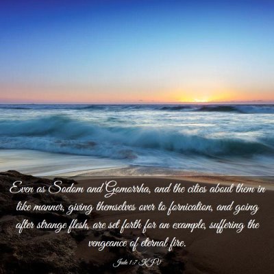 Picture 03 - Jude 1:7 KJV - Even as Sodom and Gomorrha, and the cities about - Bible Verse Picture