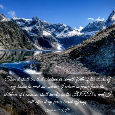 Picture 03 - Judges 11:31 KJV - Then it shall be, that whatsoever cometh forth of - Bible Verse Picture