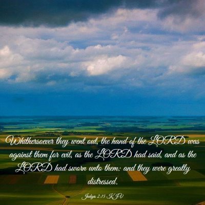 Picture 03 - Judges 2:15 KJV - Whithersoever they went out, the hand of the LORD - Bible Verse Picture