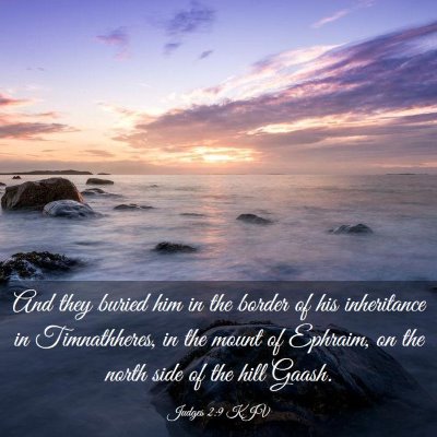 Picture 03 - Judges 2:9 KJV - And they buried him in the border of his - Bible Verse Picture