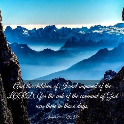 Picture 03 - Judges 20:27 KJV - And the children of Israel inquired of the LORD, - Bible Verse Picture