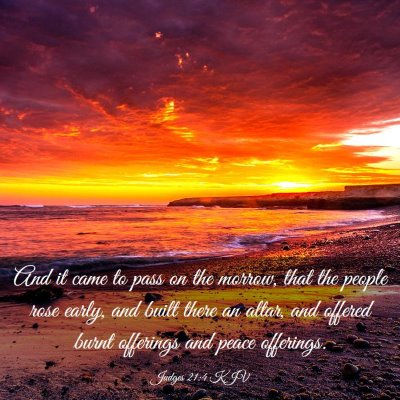 Picture 03 - Judges 21:4 KJV - And it came to pass on the morrow, that the - Bible Verse Picture