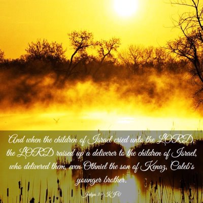 Picture 03 - Judges 3:9 KJV - And when the children of Israel cried unto the - Bible Verse Picture