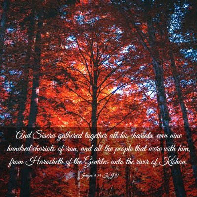 Picture 03 - Judges 4:13 KJV - And Sisera gathered together all his chariots, - Bible Verse Picture