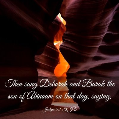 Picture 03 - Judges 5:1 KJV - Then sang Deborah and Barak the son of Abinoam on - Bible Verse Picture