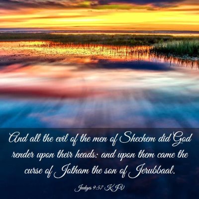 Picture 03 - Judges 9:57 KJV - And all the evil of the men of Shechem did God - Bible Verse Picture