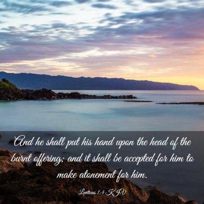 Picture 03 - Leviticus 1:4 KJV - And he shall put his hand upon the head of the - Bible Verse Picture