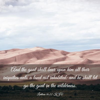 Picture 03 - Leviticus 16:22 KJV - And the goat shall bear upon him all their - Bible Verse Picture