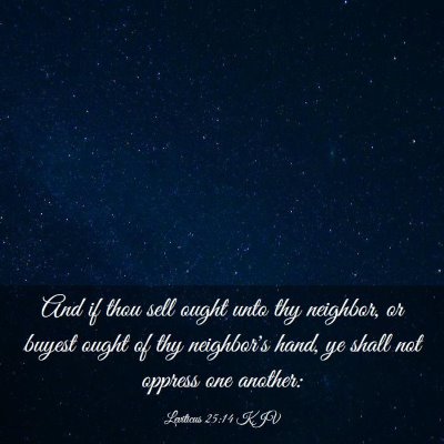 Picture 03 - Leviticus 25:14 KJV - And if thou sell ought unto thy neighbor, or - Bible Verse Picture