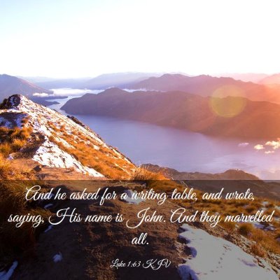 Picture 03 - Luke 1:63 KJV - And he asked for a writing table, and wrote, - Bible Verse Picture