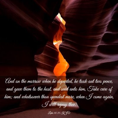 Picture 03 - Luke 10:35 KJV - And on the morrow when he departed, he took out - Bible Verse Picture
