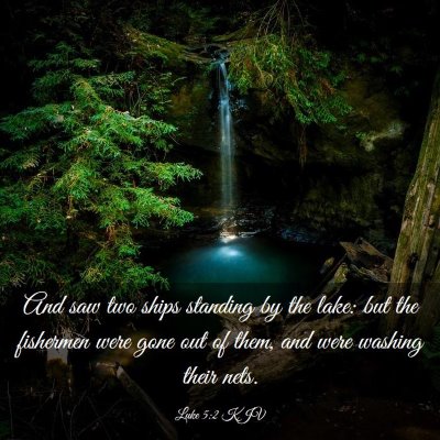 Picture 03 - Luke 5:2 KJV - And saw two ships standing by the lake: but the - Bible Verse Picture