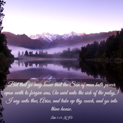 Picture 03 - Luke 5:24 KJV - But that ye may know that the Son of man hath - Bible Verse Picture
