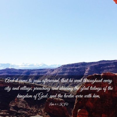 Picture 03 - Luke 8:1 KJV - And it came to pass afterward, that he went - Bible Verse Picture