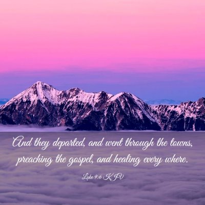 Picture 03 - Luke 9:6 KJV - And they departed, and went through the towns, - Bible Verse Picture
