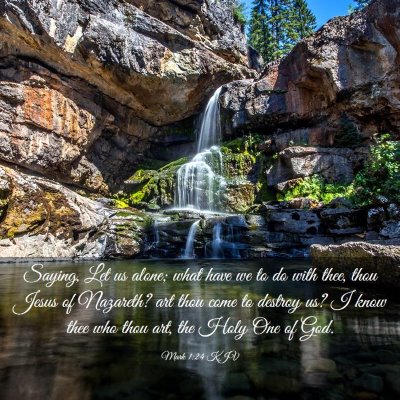 Picture 03 - Mark 1:24 KJV - Saying, Let us alone; what have we to do with - Bible Verse Picture
