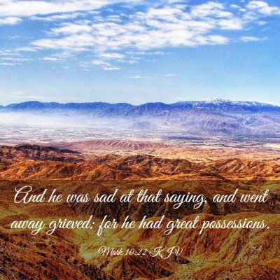 Picture 03 - Mark 10:22 KJV - And he was sad at that saying, and went away - Bible Verse Picture