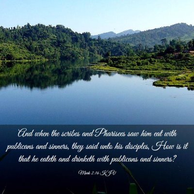 Picture 03 - Mark 2:16 KJV - And when the scribes and Pharisees saw him eat - Bible Verse Picture