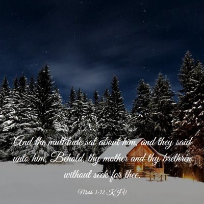 Picture 03 - Mark 3:32 KJV - And the multitude sat about him, and they said - Bible Verse Picture