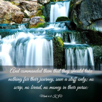 Picture 03 - Mark 6:8 KJV - And commanded them that they should take nothing - Bible Verse Picture