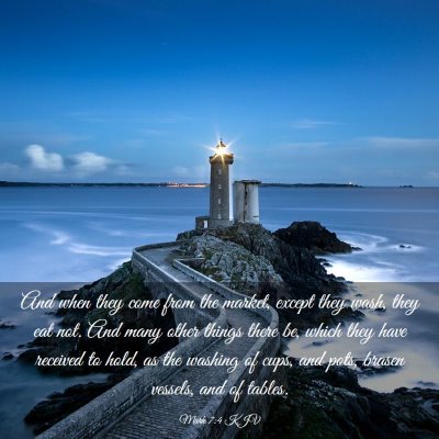 Picture 03 - Mark 7:4 KJV - And when they come from the market, except they - Bible Verse Picture