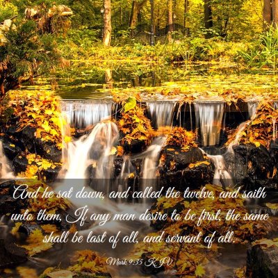 Picture 03 - Mark 9:35 KJV - And he sat down, and called the twelve, and saith - Bible Verse Picture