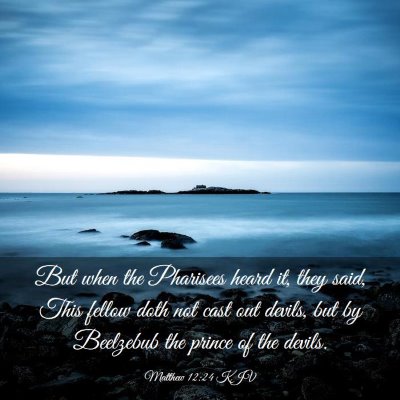Picture 03 - Matthew 12:24 KJV - But when the Pharisees heard it, they said, This - Bible Verse Picture