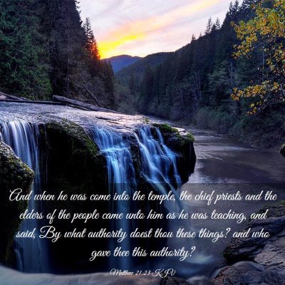 Picture 03 - Matthew 21:23 KJV - And when he was come into the temple, the chief - Bible Verse Picture