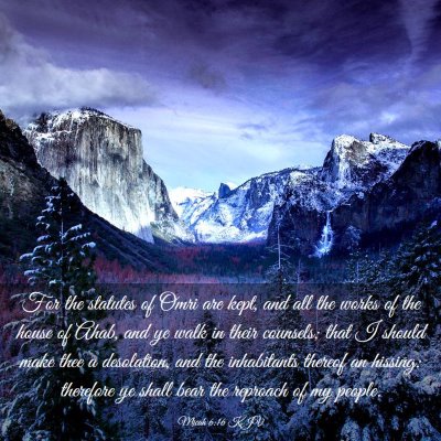 Picture 03 - Micah 6:16 KJV - For the statutes of Omri are kept, and all the - Bible Verse Picture