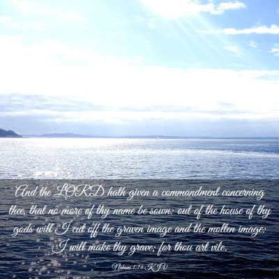 Picture 03 - Nahum 1:14 KJV - And the LORD hath given a commandment concerning - Bible Verse Picture