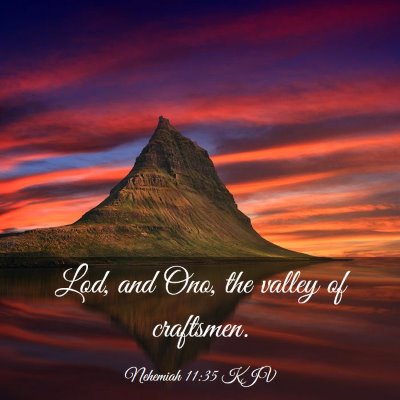 Picture 03 - Nehemiah 11:35 KJV - Lod, and Ono, the valley of - Bible Verse Picture