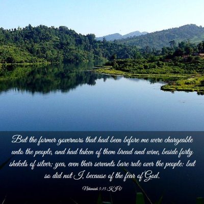 Picture 03 - Nehemiah 5:15 KJV - But the former governors that had been before me - Bible Verse Picture