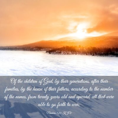 Picture 03 - Numbers 1:24 KJV - Of the children of Gad, by their generations, - Bible Verse Picture