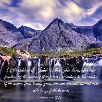 Picture 03 - Numbers 1:26 KJV - Of the children of Judah, by their generations, - Bible Verse Picture