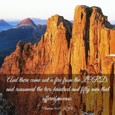 Picture 03 - Numbers 16:35 KJV - And there came out a fire from the LORD, and - Bible Verse Picture